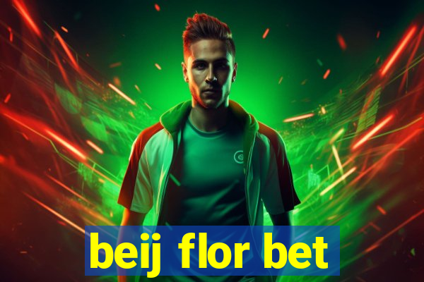 beij flor bet